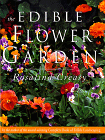 The Edible Flower Garden (Edible Garden Series)