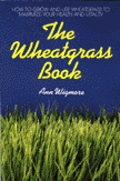 The Wheatgrass Book